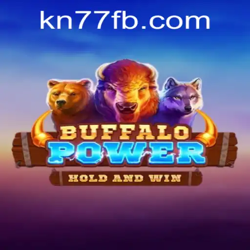Buffalo Power: An Epic Gaming Experience with KN77.COM