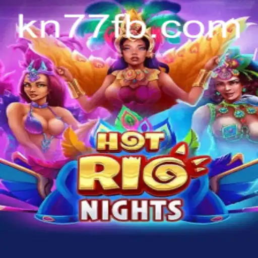 Exploring the Thrills of HotRioNights