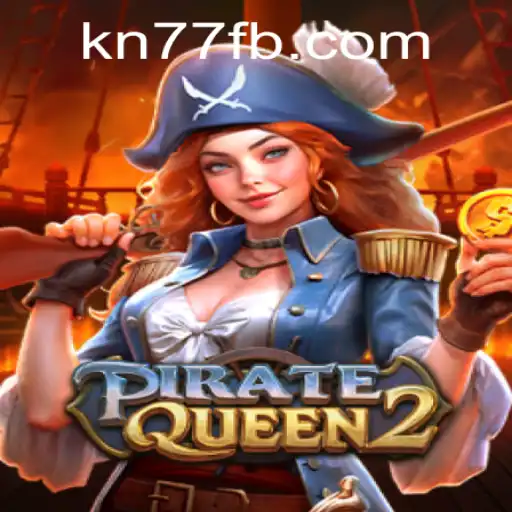 PirateQueen2: Embark on a High-Seas Adventure with KN77.COM